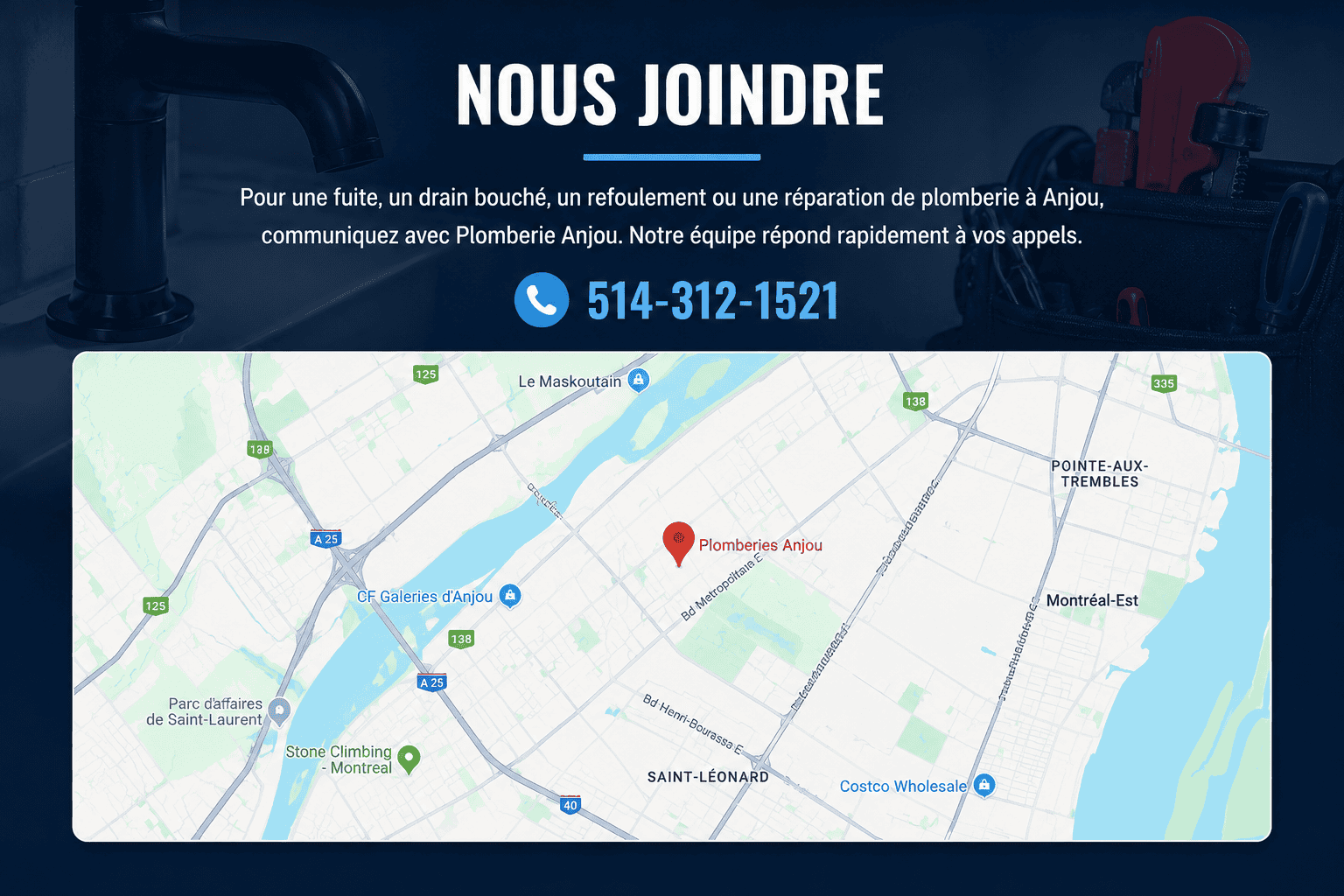 Service de plomberie local à Anjou Carte du secteur d’Anjou avec les coordonnées de Plomberie Anjou pour un service de plomberie local.